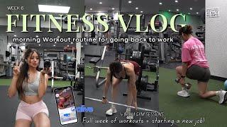 Weekly Fitness Vlog  starting a new job, 4:00am workouts, last day of my workout plan! 75 soft prep