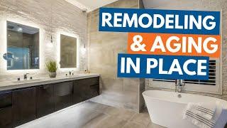 Remodeling & Aging in Place