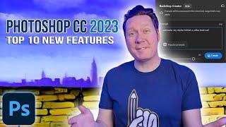 Photoshop CC 2023 - Top 10 NEW FEATURES