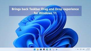 Drag and Drop Toolbar for Windows 11