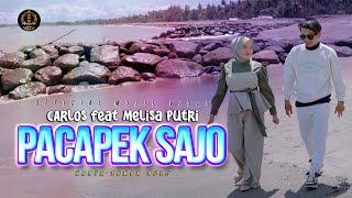 Carlos feat Melisa Putri~ Pacapek Sajo(Offcial Musik Video) Lagu minang Terbaru 2024-Dendang minang