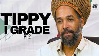 Tippy I Grade: Being Inspired By Sizzla, Making Hip Hop Beats In NYC And Sighting Up Rastafari