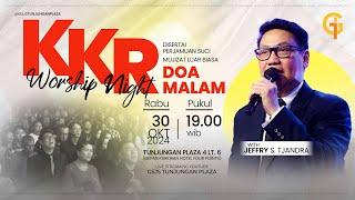 Ibadah Doa Malam GSJS TP - Ps. Jeffry S. Tjandra - Pk 19.00 (30 Oktober 2024)