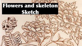 How I sketch flowers and skeleton 花と骸骨描いてみた。