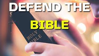 How to Defend the Bible