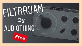 Filterjam by Audiothing (FREE plugin)