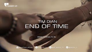 Tim Dian - End Of Time (Teaser) Video edited by ©MAFI2A MUSIC