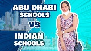 Indian Schools VS Abudhabi Schools # Abudhabi Best Schools #Admissions # Abudhabi Syllabus #Schools