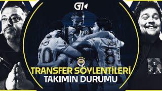 Transfer Söylentileri ve Takımın Durumu | @ErsinSezer  ve @erdalvahid  | Çıkış Tüneli