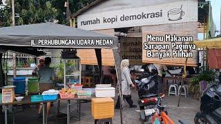 RUMAH KOPI DEMOKRASI / JL.PERHUBUNGAN UDARA, MEDAN. Menu Sarapan Paginya Banyak Pilihan. Mantap.