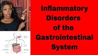 Inflammatory Disorder of the GI System