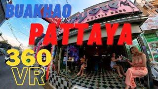  360VR PATTAYA : Walking in the Middle of Soi Buakhao & Tree Town  ‍️ | Feb 2022