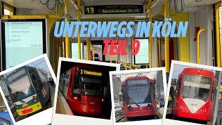 #9 Unterwegs in Köln | (Stadtbahn Köln)