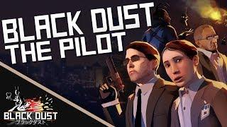 Black Dust - The Pilot [SFM]