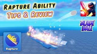 Rapture Ability Tips & Review | Rapture Showcase | Blade Ball Roblox