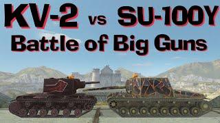 WOT Blitz Face Off || KV-2 vs SU-100Y