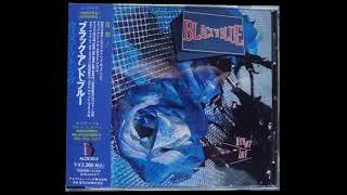 B͟l͟ac͟k͟ ͟'͟n͟ ͟B͟l͟ue͟ ͟W͟i͟t͟h͟o͟u͟t͟ ͟L͟o͟ve͟ ( Full Album ) 1985