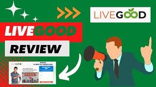 LiveGood Review  |  LiveGood  #1 Business  Opportunity in 2203  | LiveGood Full Walkthrough