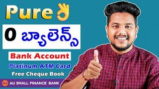 AU Small Finance Bank Zero Balance Account - Full Review | Benefits Features | Charges | Best Bank