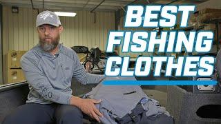 Fishing Clothes | What you NEED!