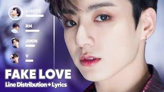 BTS - FAKE LOVE (Line Distribution + Lyrics Karaoke) PATREON REQUESTED