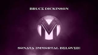 Bruce Dickinson – Sonata (Immortal Beloved) (Official Audio)