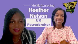 Heather Nelson is a Powerbroker in the UK | Good News Jamaica