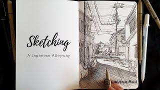 Pen & Ink Drawing #35 Sketching A Japanese Alleyway