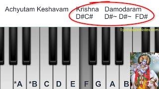 Achyutam Keshavam - Piano Notes Tutorial (Slow Version) for Practice