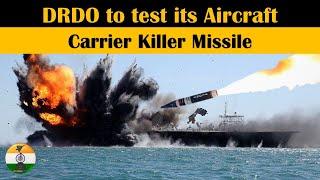 DRDO to test its carrier killer missile?