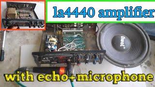 LA4440 amplifier with echo+microphone