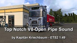 Top Notch V8 Open Pipe Sound by Kapitän Kriechbaum - ETS2 1.49