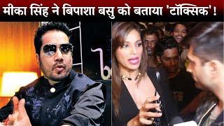 Mika Singh Labels Bipasha Basu as 'Toxic'! 