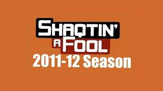 Shaqtin' A Fool: All Episodes of 2011-12 Season (HD)