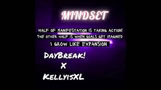 MINDSET - Daybreak! X KellyisXL (Lyric Video)