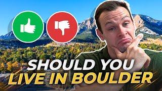 The Good & Bad Of Living In BOULDER COLORADO | Pros & Cons Of Moving To Boulder Colorado | Denver CO