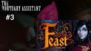 The Mortuary Assistant | Feast: Book one "Family ties" -  Концовка 5/Прохождение - Запись стрима