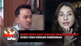 Ruben Onsu Satu Langkah Makin Mendekati Vonis Cerai dengan Sarwendah | Hot Shot