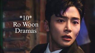 10 Ro Woon Dramas #kdrama