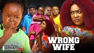 WRONG WIFE - LIZZY GOLD, EBUBE OBIO, AMAECHI ANAEKWE 2023 Latest Nigerian Movie