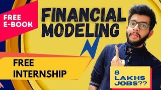 Financial Modeling | Finance Jobs After FM | Get 5-6  Lakhs Job | Free Material & Internship