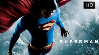 Superman Returns (2006) Movie || Brandon Routh, Kate Bosworth, James || Reviews And Facts