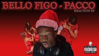 BELLO FIGO PACCO EP REACTION | NUOVE USCITE