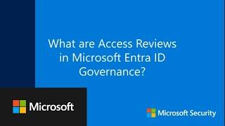 What are Access Reviews in Microsoft Entra ID Governance