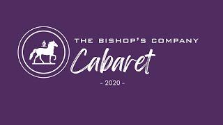 Bishop's Company Cabaret 2020