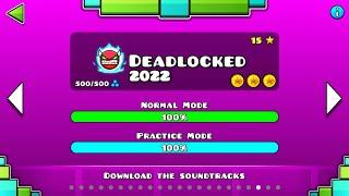 DEADLOCKED 2022 | Geometry Dash