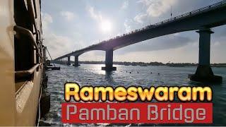 Pamban Bridge | Rameswaram