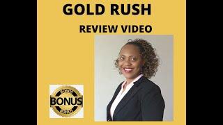 GOLD RUSH  REVIEW +  COMPLETE DEMO + BONUSES