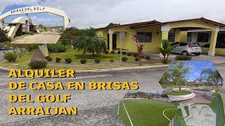 HERMOSA CASA EN BRISAS DEL GOLF ARRAIJAN, PANAMÁ ALQUILER SUPER ECONÓMICO