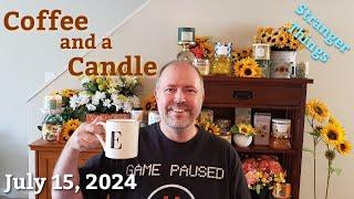 Coffee and a Candle 07-15-24